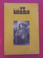 VE SİNEMA 1960-70 ARASI TÜRK SİNEMA ORTAMI HİL YAYINDAN KİTAP 1 1985