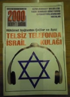 2000 İKİBİN'E DOĞRU 28 HAZİRAN 1992/YIL:6/ SAYI :26 TELSİZ TELEFONDA İSRAİL KULAĞ