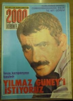 2000  İKİBİN'E DOĞRU  İMZA KAMPANYASI BAŞLADI YILMAZ GÜNEY'İ İSTİYORUZ ULUSLARARASI SKANDAL: