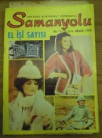 SAMANYOLU 200 ÇEŞİT EL İŞİ MODELİ PATRONUYLA NO : 75 ARALIK 1979 SAMANYOLU 200 ÇEŞİT EL İŞİ MODELİ PATRONUYLA NO : 75 ARALIK 1979