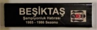 SAKIZ BEŞİKTAŞ ANISINA ÇIKARILMIŞ ŞAMPİYONLUK HATIRASI ÇİKLET 1985 1986 SEZONU ANISINA