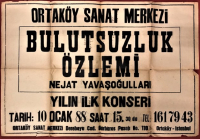 BÜYÜK BOY BULUTSUZLUK ÖZLEMİ  NEJAT YAVAŞ OGULLARI KONSER AFİŞİ  10 OCAK 1988 ORTAKÖY SANAT MERKEZİ