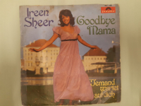 POLYDOR PLAK IREEN SHEER JEMAND WARTET AUF DICH , GOODBYE MAMA 45 LİK YABANCI PLAK