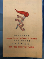 ÖĞRETMEN SADIK ÖVET MÜRSEL KÖYMEN  1964 1965 DERS YILI TAKVİMİ