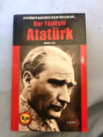 HER YÖNÜYLE ATATÜRK ATATÜRK'Ü BENZERSİZ KILAN ÖZELLİKLERİ MEHMET IŞIK