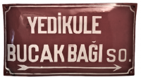 1927 EMAYE SOKAK TABELASI YEDİKÜLE BUCAK BAGI  SOK 49 X 27 CM BUYUK BOY  iSTANBULUN ENTERESAN SOKAK ADLARINDAN OLAN EMAYE TABELA