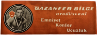 1960 GAZANFER BİLGE OTOBÜSLERİ EMNİYET KONFOR UCUZLUK OTOBÜS BİLETİ