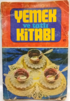 TÜRK-İSLAM MUTFAĞININ YEMEK VE TATLI KİTABI SEVİM BİLGİNER ÇİLE YAYINLARI ANTİKA YEMEK KİTABI