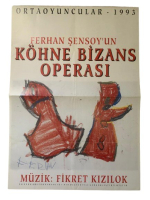 ORTAOYUNCULAR ''KÖHNE BİZANS OPERASI'' DÖNEM BASKI ÇİZİM TİYATRO AFİŞİ