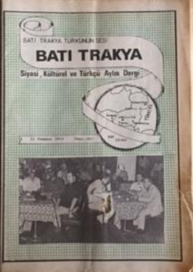 BATI TRAKYA TÜRKÜNÜN SESİ BATI TRAKYA SİYASİ,TÜRKCÜ AYLIK DERGİ 15 TEMMUZ 1984 SAYI 207 