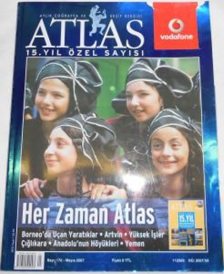 ATLAS AYLIK COĞRAFYA VE KEŞİF DERGİSİ 15. YIL ÖZEL SAYI 170 MAYIS 2007 