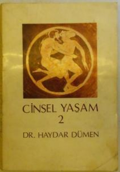 CİNSEL YAŞAM 2 Dr. HAYDAR DÜMEN 1.BASIM KARTON KAPAK 