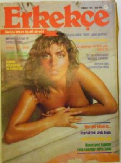 ERKEKÇE DERGİ TEMMUZ 1983 SAYI 7 TÜRKİYE'NİN EN BÜYÜK DERGİSİ 