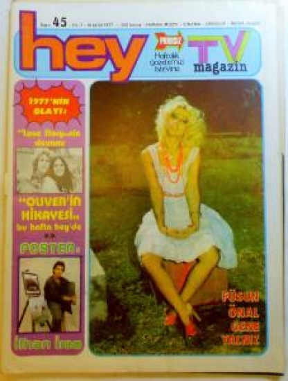 HEY TV MAĞAZİN HAFTALIK DERGİ SAYI 45 19 EYLÜL 1977 'NİN OLAY : 