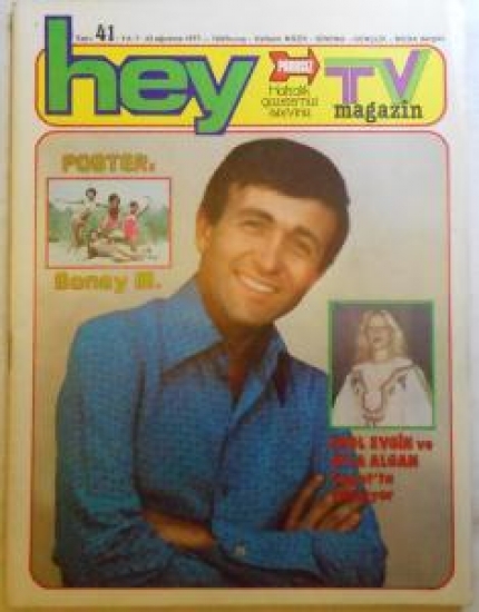 HEY HAFTALIK MAGAZİN DERGİ SAYI 41 .22 AĞUSTOS 1977 EROL EVGİN VE AYLA ALGAN SOPOT'TA YARIŞIYOR 