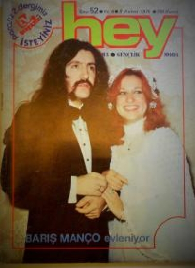 HEY HAFTALIK MAGAZİN DERGİ SAYI 52. 8 KASIM 1976 BARIŞ MANÇO EVLENİYOR BOY 