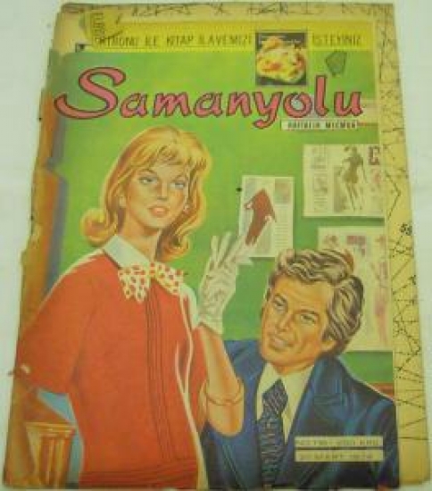 SAMANYOLU DERGİ ELBİSE PATRONU İLE KİTAP İLAVEMİZİ İSTEYİNİZ HAFTALIK MECMUA NO : 116. 21 MART 1974 