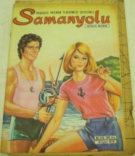 SAMANYOLU DERGİ PARASIZ PATRON İLAVEMİZİ İSTEYİNİZ HAFTALIK MECMUA NO : 246 16 EYLÜL 1976 