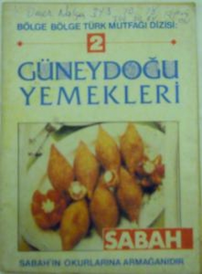 GÜNEYDOĞU YEMEKLER SAYI 2 TÜRKİYE'NİN EN ÇOK OKUNAN,EN ÇOK SATILAN DERGİSİ 