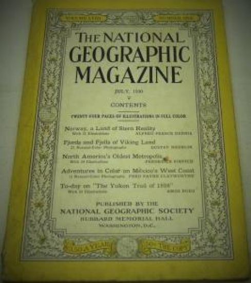 THE NATIONAL GEOGRAPHIC MAGAZINE JULY 1930 YILI AMERİKAN BASKI DERGİ  