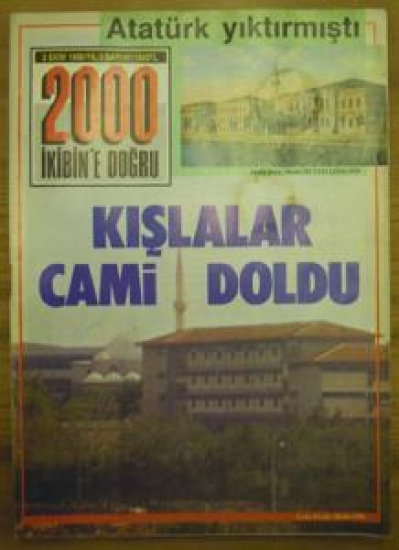 2000 İKİBİN'E DOĞRU 2 EKİM 1988 YIL :2 SAYI :41 ATATÜRK YIKTIRMIŞTI DENİZ HARP OKULU 