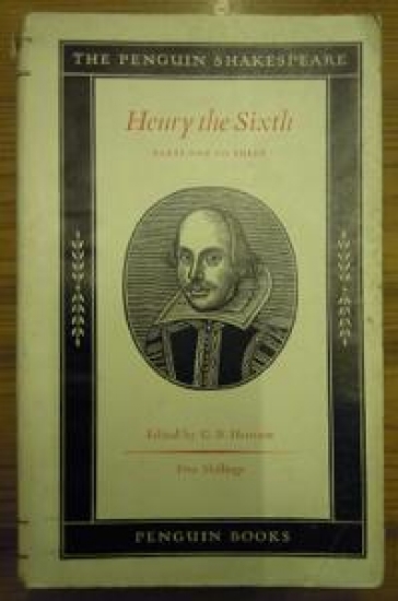 THE PENGUIN SHAKESPEARE HENRY THE SİXTH PARTS ONE TO THREE 