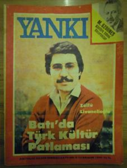 YANKI M. ÖZ GÜNEŞ ATATÜRK YILINA HAZIRLIKLAR ZÜLFÜ LİVANELİOĞLU BARI'DA TÜRK KÜLTÜR 