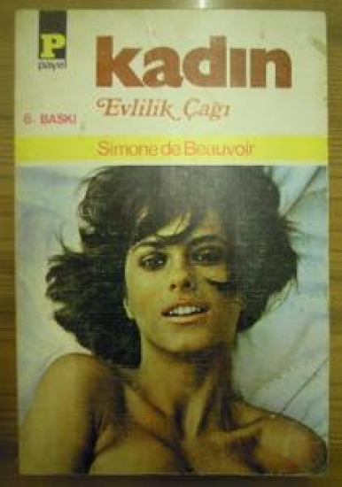 KADIN EVLİLİK ÇAĞİ 6 BASKI SİMONE DE BEAUVOİR 