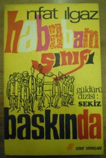 RIFAT ILGAZ ĞÜLDÜRÜ DİZİSİ : SEKİZ BASKINDA SINIF YAYINLARI 