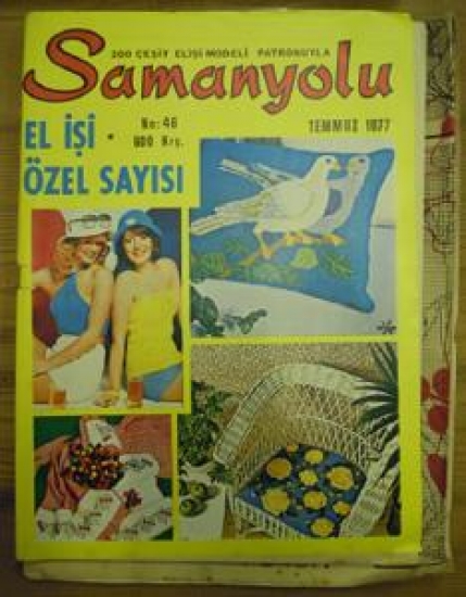 SAMANYOLU 200 ÇEŞİT EL İŞİ MODELİ PATRONUYLA NO : 46 TEMMUZ 1977 