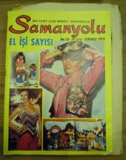 SAMANYOLU 200 ÇEŞİT EL İŞİ MODELİ PATRONUYLA NO : 58 TEMMUZ 1978 