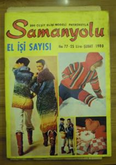 SAMANYOLU 200 ÇEŞİT EL İŞİ MODELİ PATRONUYLA NO : 77 ŞUBAT 1980 