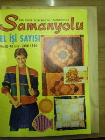 SAMANYOLU 200 ÇEŞİT EL İŞİ MODELİ PATRONUYLA NO : 85 EKİM 1980 