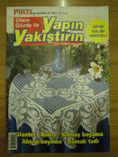 DİLEM GÖZDE İLE YAPIN YAKIŞTIRIN 27 MART 2 NİSAN 2006 
