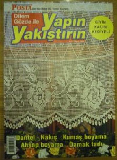 DİLEM GÖZDE İLE YAPIN YAKIŞTIRIN 6-12 MART 2006 