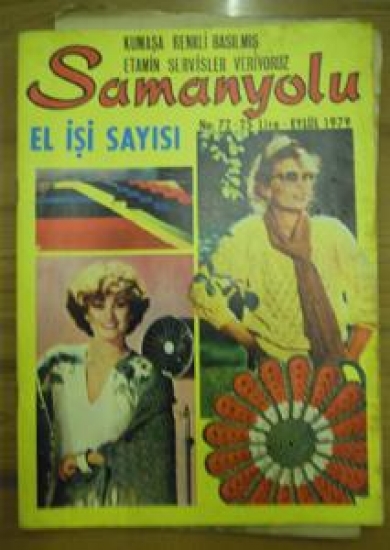 SAMANYOLU 200 ÇEŞİT EL İŞİ MODELİ PATRONUYLA NO : 72 EYLÜL 1979 