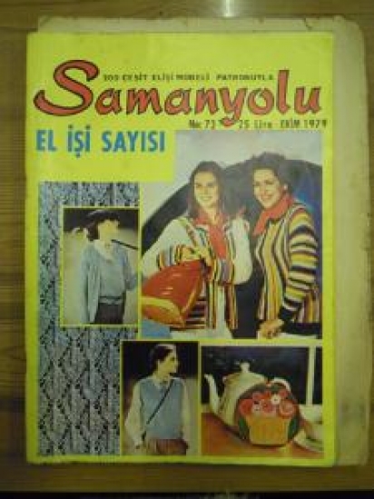 SAMANYOLU 200 ÇEŞİT EL İŞİ MODELİ PATRONUYLA NO : 73 EKİM 1979 