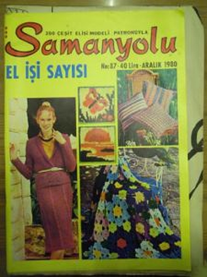 SAMANYOLU 200 ÇEŞİT EL İŞİ MODELİ PATRONUYLA NO : 87 ARALIK 1980 