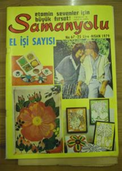 SAMANYOLU ETAMİN SEVENLER İÇİN BÜYÜK FIRSAT! NO: 67 NİSAN 1979 