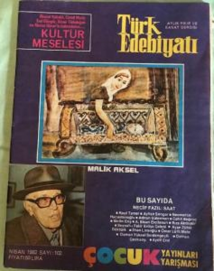 TÜRK EDEBİYATI NİSAN 1982 SAYI : 102 AYLIK FİKİR VE SANAT DERGİSİ 