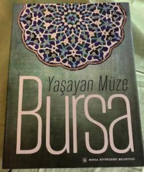 YAŞAYAN MÜZE BURSA BÜYÜK ŞEHİR BELEDİYESİ 2010 İSMAİL CENGİZ 