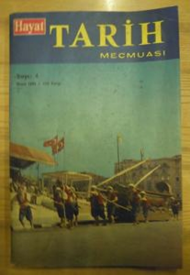 HAYAT TARİH MECMUASI SAYI : 4 MAYIS 1966 