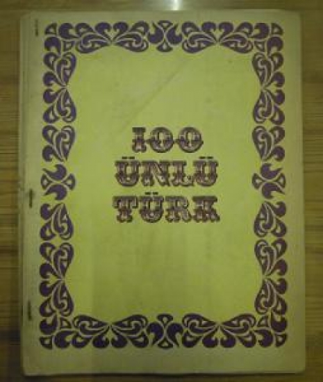 100 ÜNLÜ TÜRK BÜYÜGÜNÜN RESİMLERİ TİFDURUK BASKI 