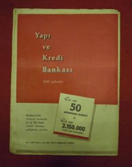 HAYAT SAYI: 23. 3 HAZİRAN 1960 YAPI VE KREDİ BANKASI 1960 YILINDA: 
