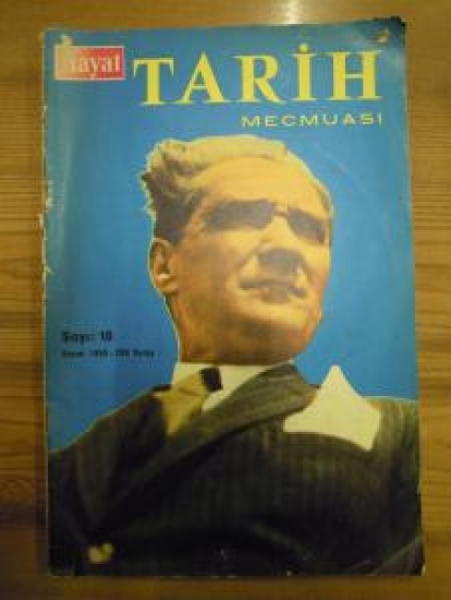 HAYAT TARİH MECMUASI SAYI : 10 KASIM 1969 