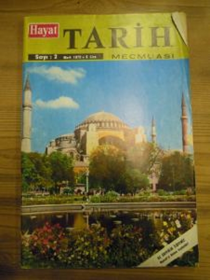 HAYAT TARİH MECMUASI SAYI : 2. MART 1972. 32 SAYFALIK İLAVEMİZ RUMELİ'Yİ NEDEN KAYBETTİK ? 