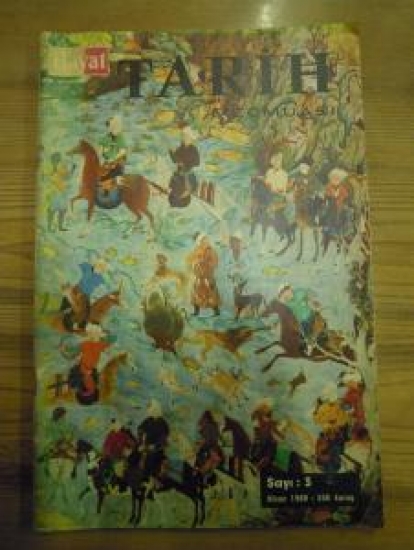 HAYAT TARİH MECMUASI SAYI : 3 NİSAN 1969 