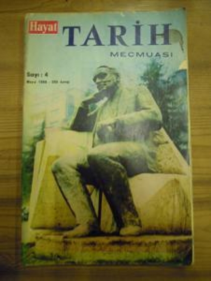 HAYAT TARİH MECMUASI SAYI : 4. MAYIS 1969 