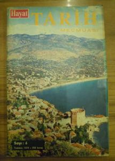 HAYAT TARİH MECMUASI SAYI . 6 TEMMUZ 1970 
