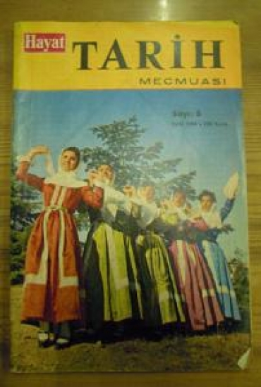 HAYAT TARİH MECMUASI SAYI : 8 EYLÜL 1966. 